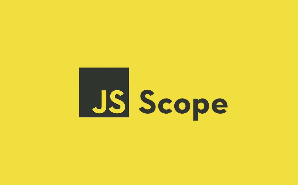 Mastering JavaScript Scope: Understanding The Fundamentals With ...